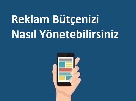 Google ADS Bütçenizi Nasıl Yönetebilirsiniz? 